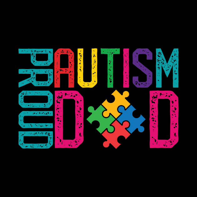 Proud Autism Dad Autism Awareness Day Month by mrsmitful01