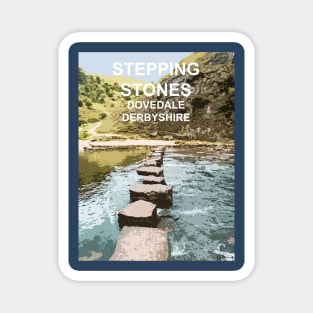 Stepping Stones Dovedale Derbyshire Peak District. Travel location poster Magnet