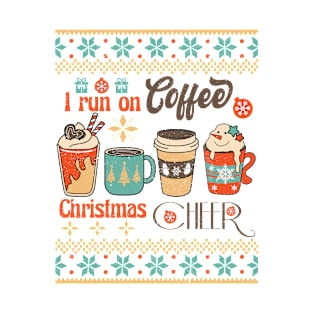 I Run on Coffee And Christmas Cheer T-Shirt