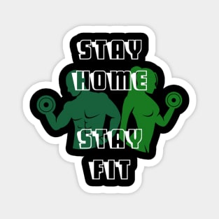 Stay home stay fit 003 Magnet