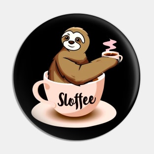 Sloffee Sloth Coffee Funny Pin