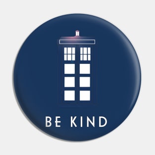 Doctor Who ''Be Kind'' Pin