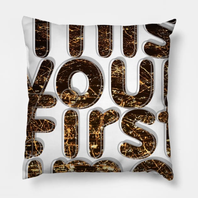 This your First Time? Pillow by afternoontees