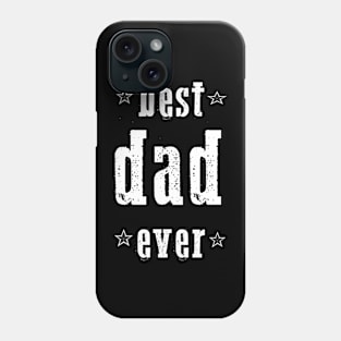 Best dad ever Phone Case
