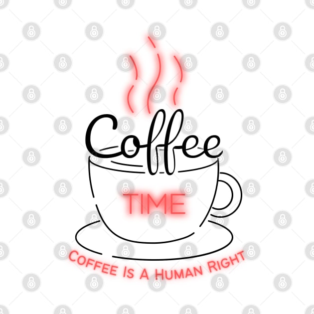 Coffee Is A Human Right by vcent