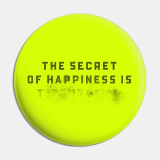 The Secret of Happiness Pin