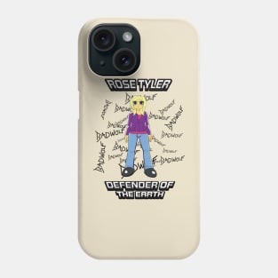 Rose Tyler - Defender of the Earth Phone Case