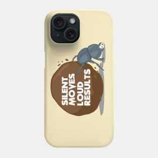 Silent Moves Loud Results - Motivational Phone Case