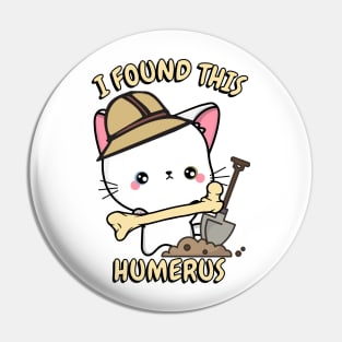 Funny cat is an archaeologist Pin