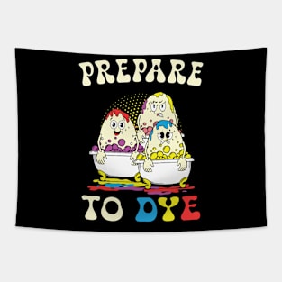 Prepare To Dye Eggs Funny Easter Hunting Tapestry