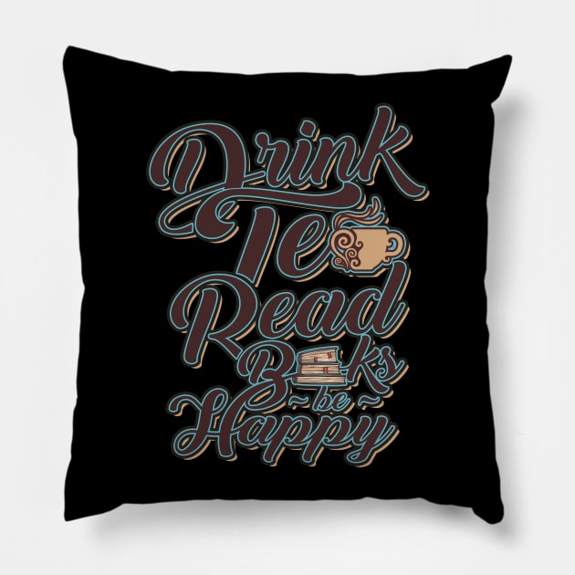 'Drink Tea, Read Books' Cute Tea Lover Gift Pillow by ourwackyhome