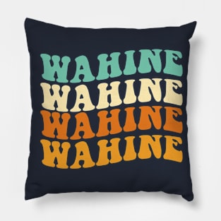 Funny Wahine Gift Hawaiian Gift Groovy Wahine Pillow