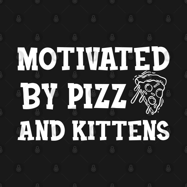Pizza - Motivated by pizza and kittens by KC Happy Shop