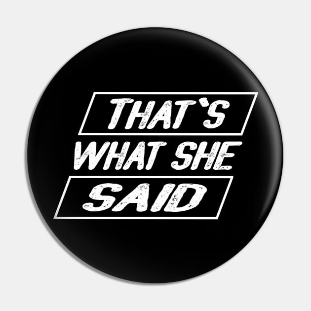 that's what she said Pin by TheAwesomeShop