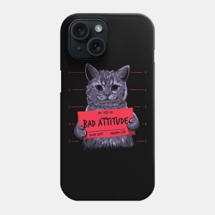 Bad Attitude Phone Case