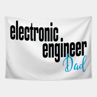 Electronic Engineer Dad Tapestry