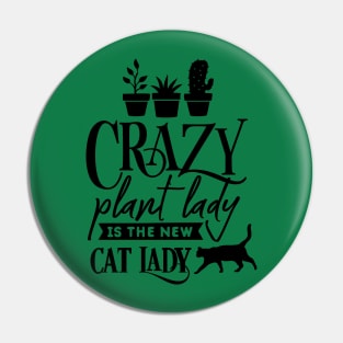 Crazy plant lady Pin