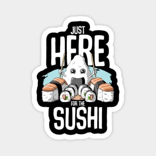 Just here for the sushi Magnet