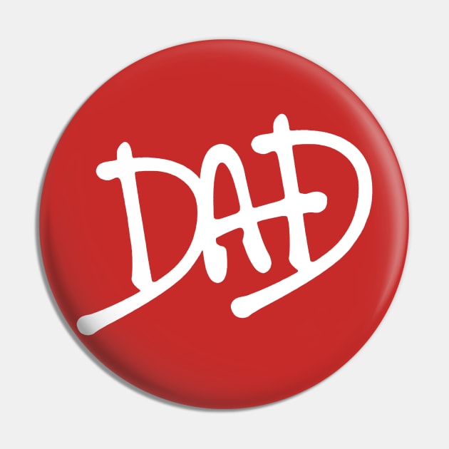 DAD - Dads Birthday / Fathers Day (White variant) Pin by GoldenGear