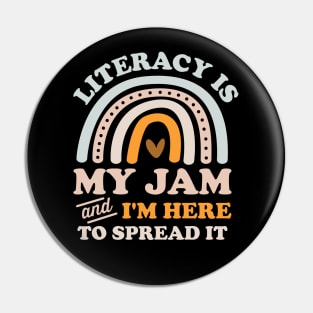 Literacy Is My Jam And I'm Here To Spread It Pin