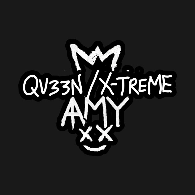 BAD AMY ''QUEEN OF XTREME'' by KVLI3N