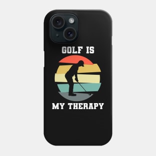 Golf Is My Therapy Phone Case