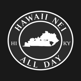 Roots Hawaii and Kentucky by Hawaii Nei All Day T-Shirt