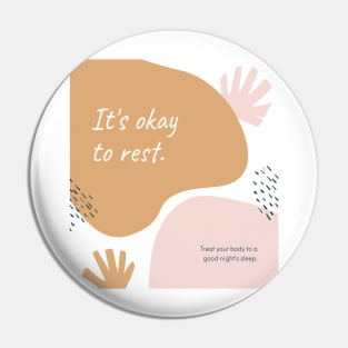 It's Okay The Rest Pin