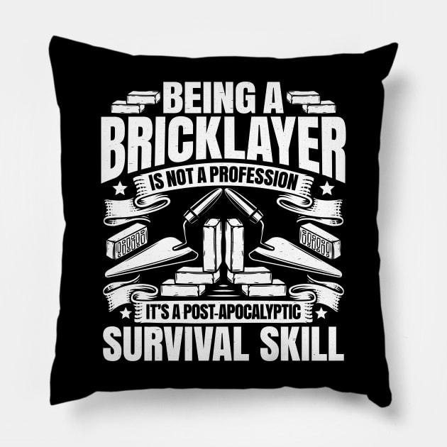 Bricklayer Mason Brickmason Blockmason Pillow by Krautshirts