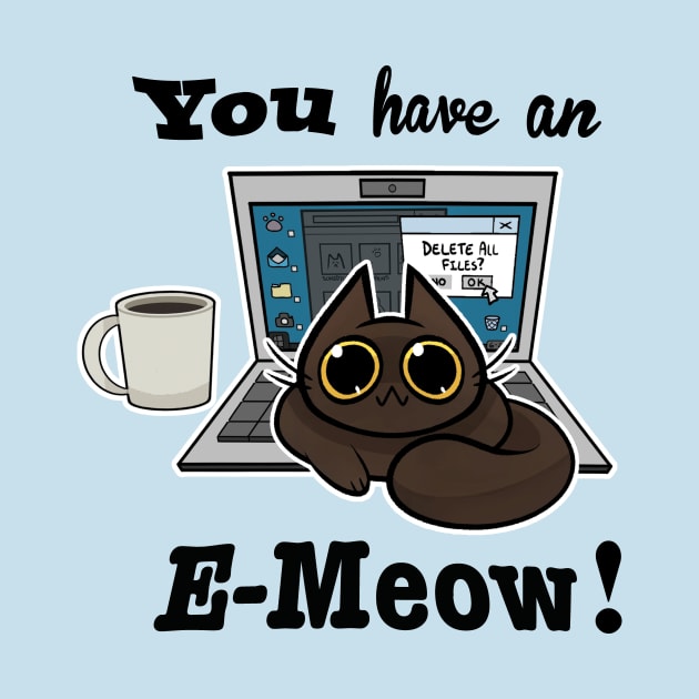 Cat T-Shirt - You have an E-Meow! - Brown Cat by truhland84