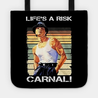 life is risk carnal Tote