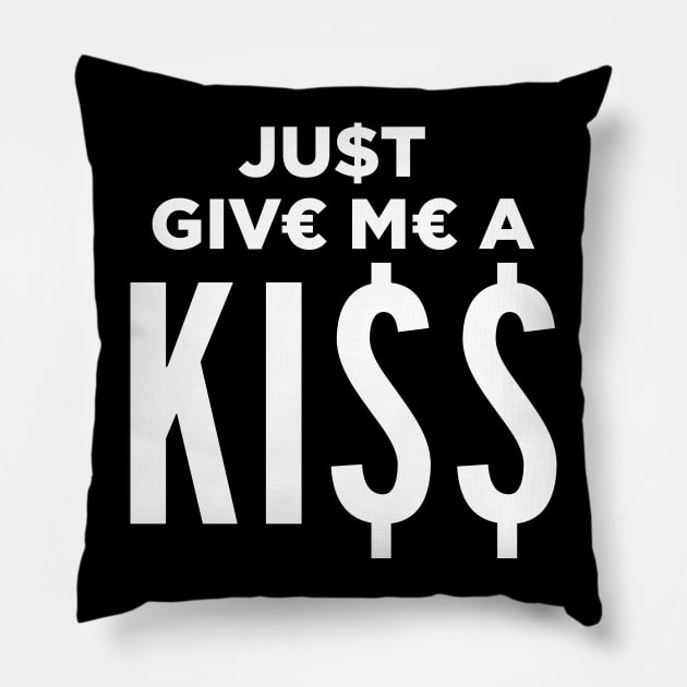 Just Give Me a Kiss Pillow by Krobilad