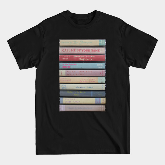 Discover Call Me by Your Name Cassettes - Call Me By Your Name - T-Shirt