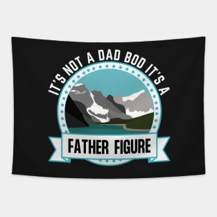 It's Not A Dad Bod It's A Father Figure Mountain Beer Lovers Tapestry