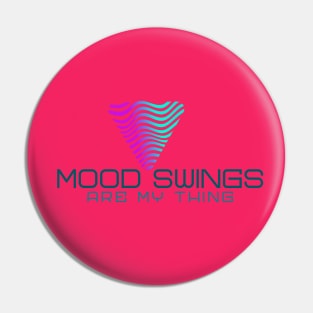 Mood Swings -- are my thing. Calming graphics Pin