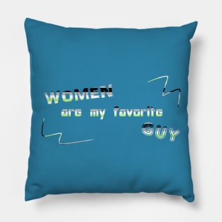 Women Are My Favorite Guy DJ Crazytimes Agender Flag Pillow