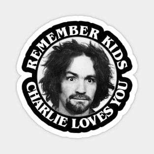 Charlie Remembed Kids You Magnet