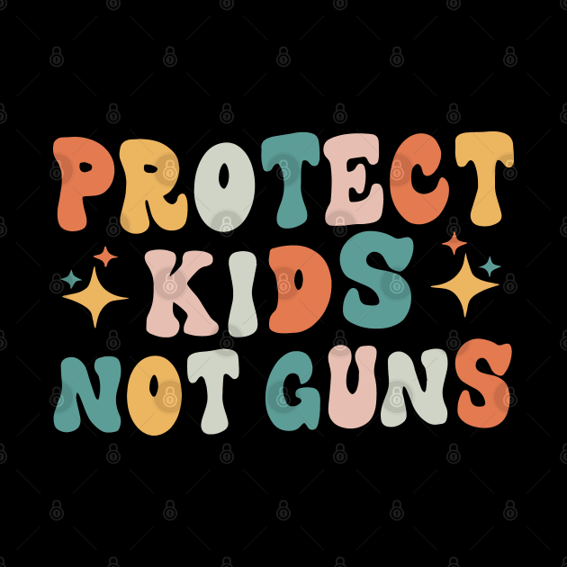 Protect Kids Not Guns For Men Women Gun Control by ZimBom Designer