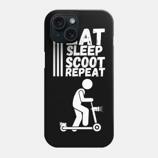 Eat Sleep Scoot Repeat Phone Case