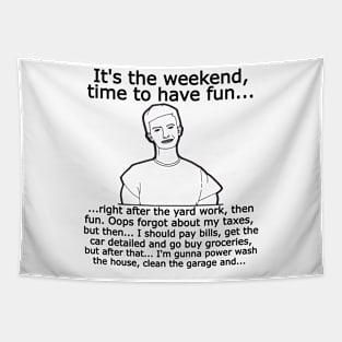 The Weekend Tapestry