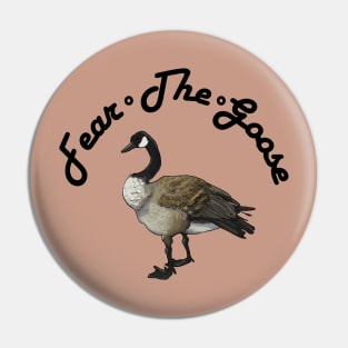 Fear the Goose Pin