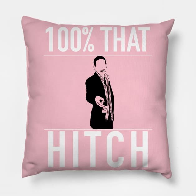 100% That Hitch Pillow by freezethecomedian