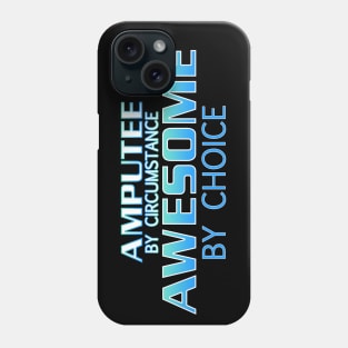 Awesome Amputee Phone Case