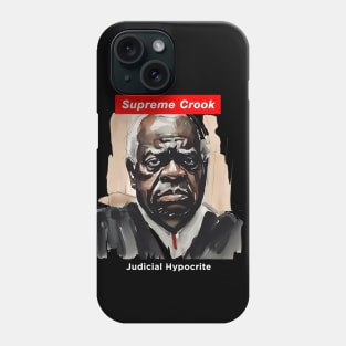 Clarence Thomas: Supreme Crook on a Dark Background Phone Case