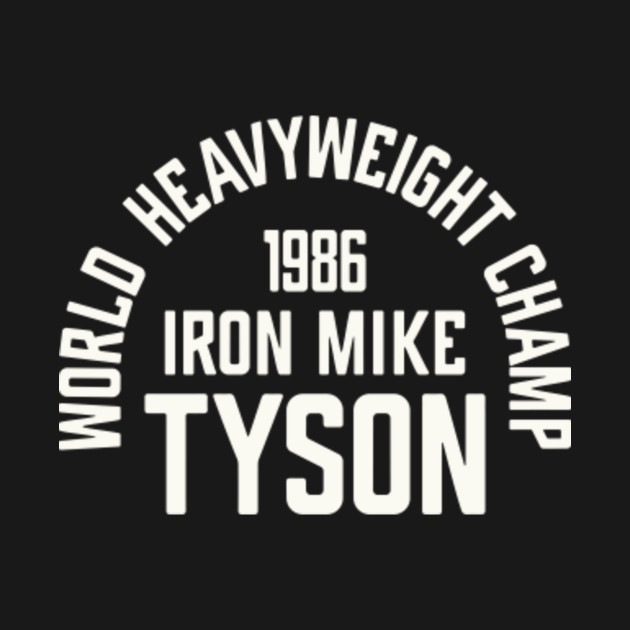 Iron Mike 1986 - Iron Mike Tyson - T-Shirt | TeePublic