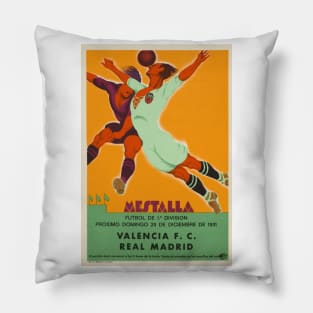 Vintage 1931 Spanish Soccer - Futbol - Poster: Valencia F.C vs Real Madrid Pillow