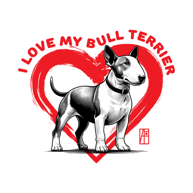 I Love My Bull Terrier - I Love my dog - Energetic dog by ArtProjectShop