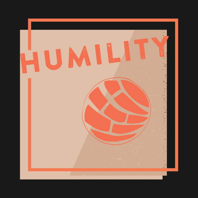 Humility by La Monarca Bakery