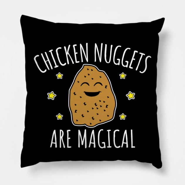 Chicken Nuggets Are Magical Pillow by LunaMay