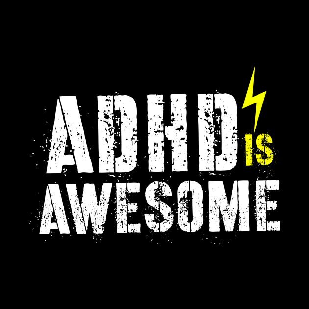 adhd is awesome by DAVINCIOO